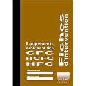 Fiches d'intervention équipements contenant du CFC, HCFC ou HFC