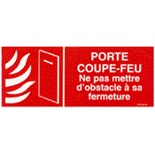 Porte coupe feu "" ne pas mettre d'obstacle  sa fermeture