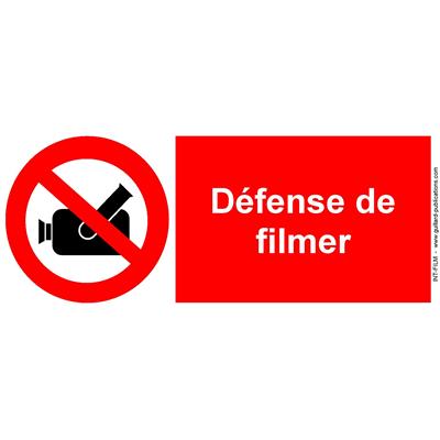 Panneau Interdiction de filmer