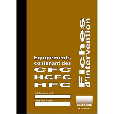 Fiches d'intervention équipements contenant du CFC, HCFC ou HFC