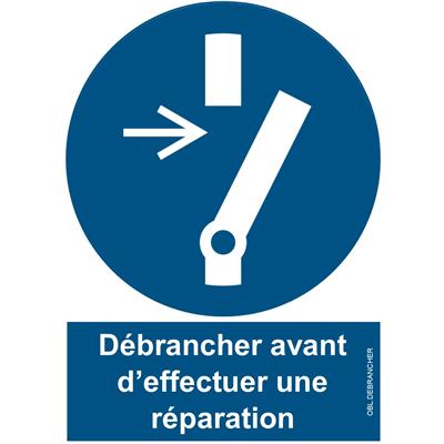 Obligation de débrancher avant d'effectuer une réparation