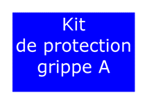 Kit de protection grippe A