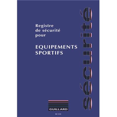 Registre de sécurité pour équipements sportifs