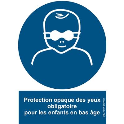 Protection opaque des yeux obligatoire pour les enfants en bas âge