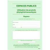 Registre d'utilisation des PRODUITS PHYTOPHARMACEUTIQUES dans les ESPACES PUBLICS