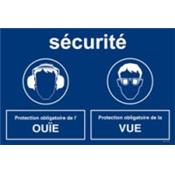 Obligation du port de protection Ouîe+Vue